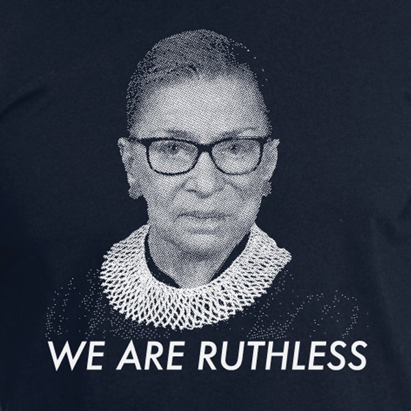 We Are Ruthless - Women's T Shirt