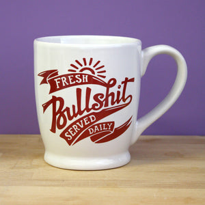 Fresh Bullshit Mug