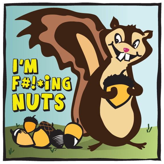 I'm Nuts! - Sticker